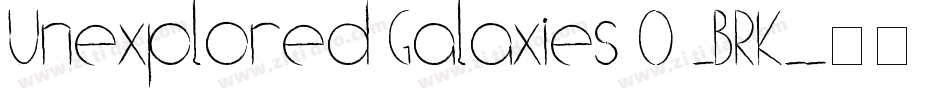 Unexplored Galaxies O -BRK-字体转换